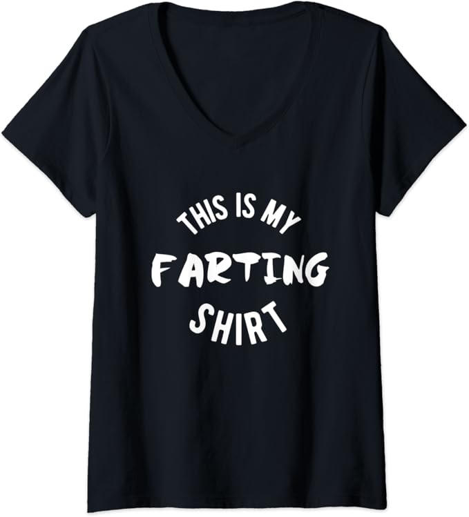 Womens Fart Shirt This is my Farting Shirt VNeck TShirt Amazon.co